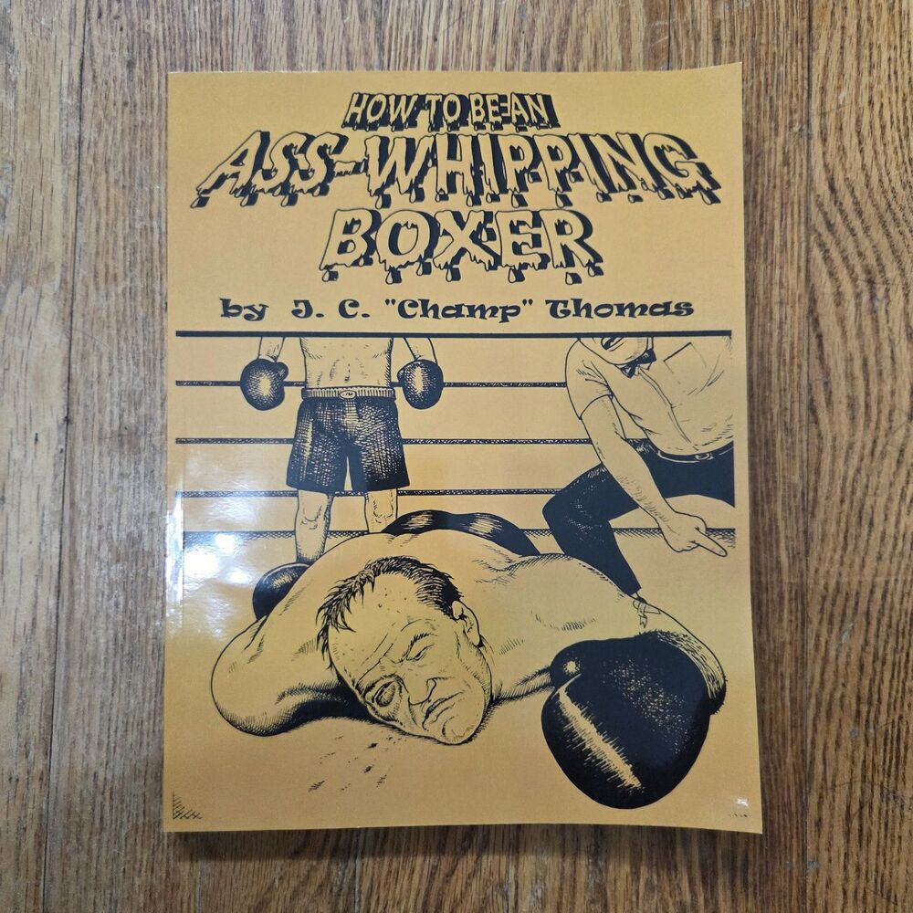 How to Be an Ass-Whipping Boxer Jay C Champ Thomas Paladin Press Paperback NEW